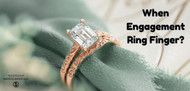 When Engagement Ring Finger?