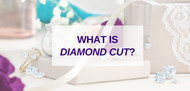 What is a Diamond’s Cut?