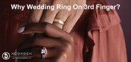 Why Wedding Ring On 3rd Finger?