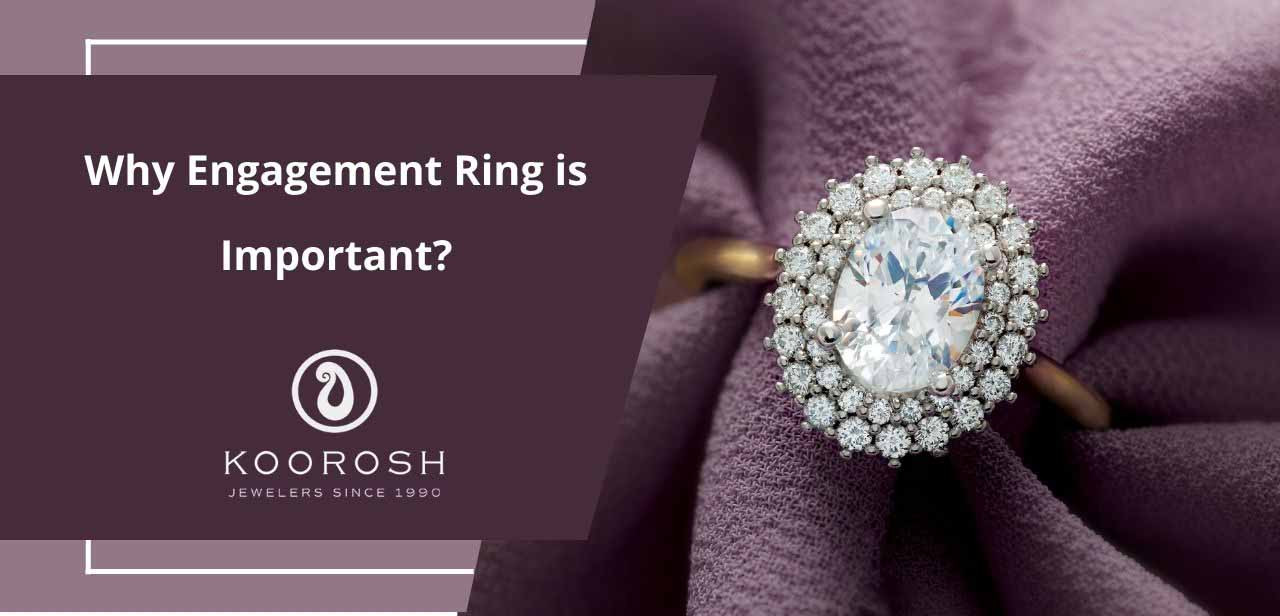Why Engagement Ring is Important? Wedding Bands & Co.