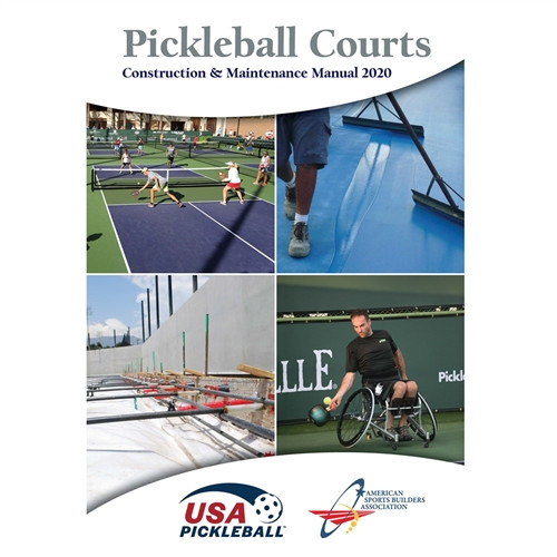 Pickleball Courts A Construction & Maintenance Manual