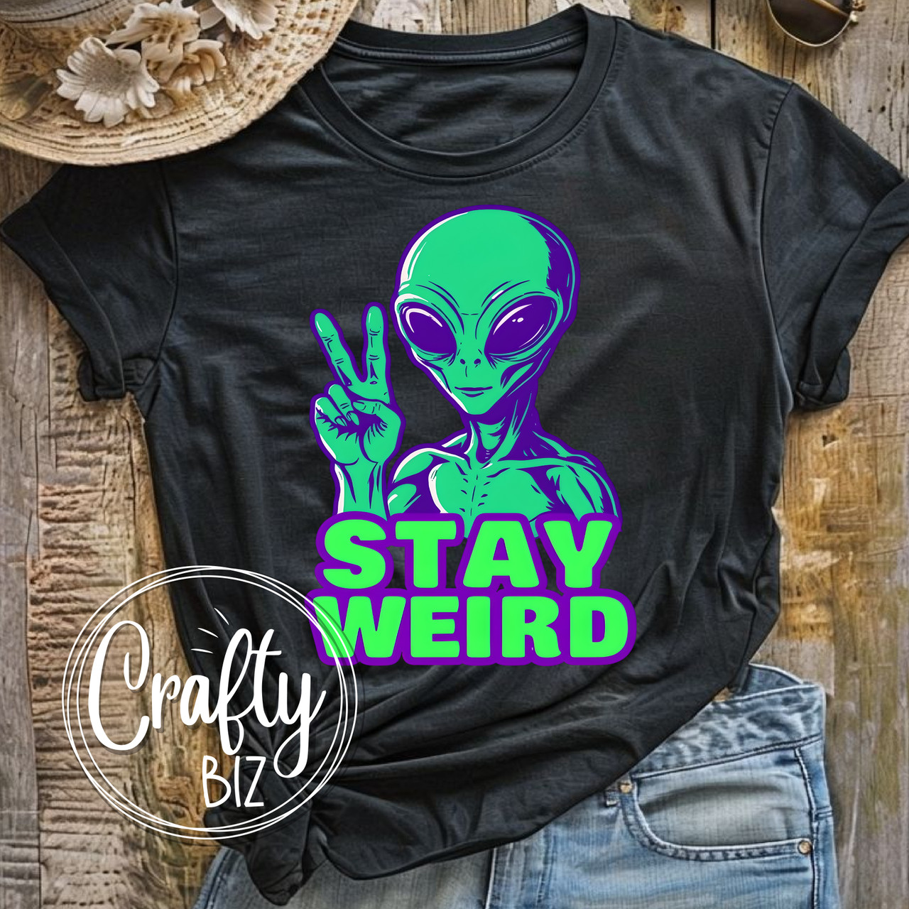 Stay Weird | Alien Print File PNG