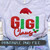 Gigi Claus Tinsel Print File On Shirt