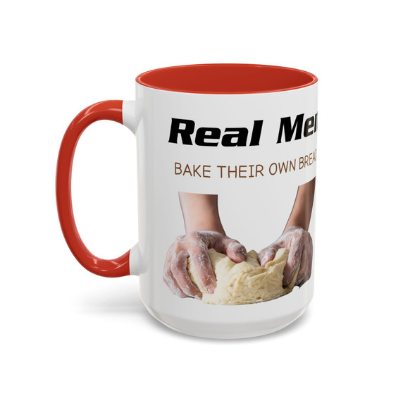 Real men bake their own bread