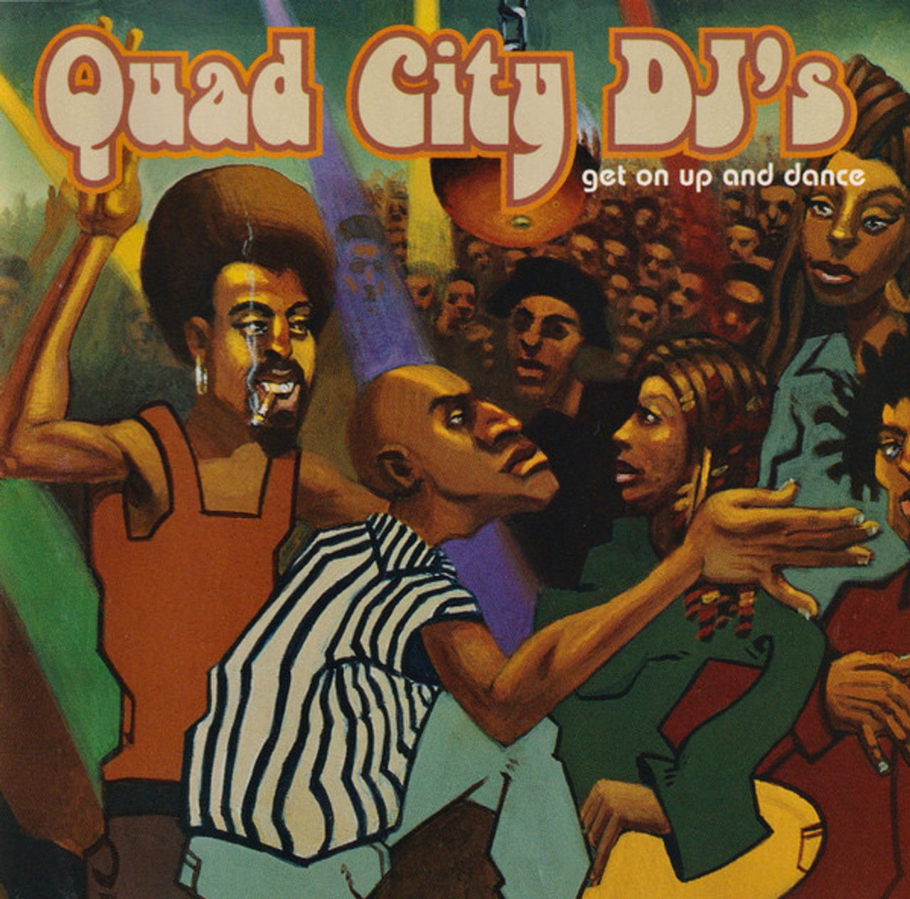 *USED* GET ON UP AND DANCE - QUAD CITY DJ'S (#075678290527)