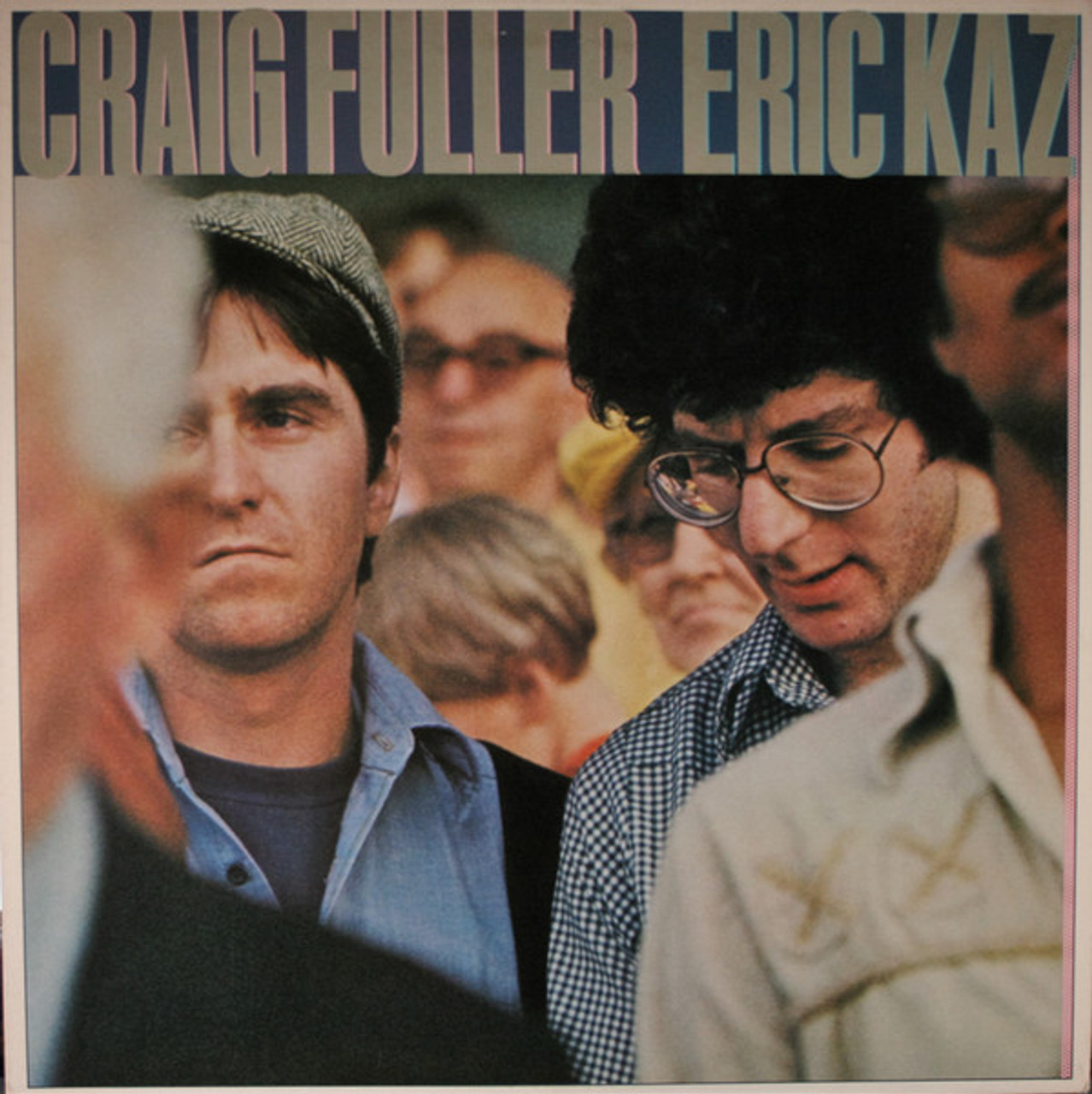 578 Craig Fuller Eric Kaz LPレコード USED* GRAIG FULLER / ERIC KAZ - FULLER, CRAIG / ERIC KAZ