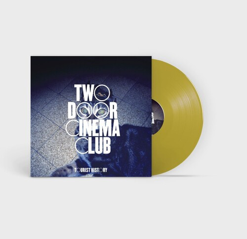 Tourist History Deluxe Edition - Two Door Cinema Club