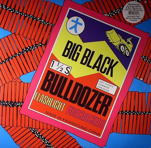 BULLDOZER EP - BIG BLACK (#036172079018)