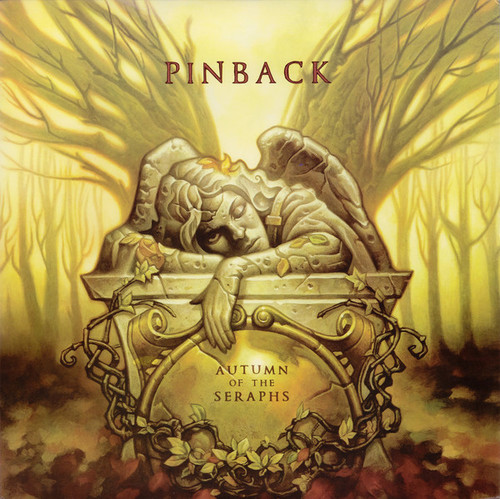 AUTUMN OF THE SERAPHS - PINBACK (#036172100019)