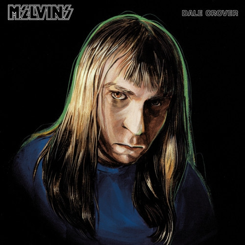 DALE CROVER - MELVINS (#038161003318)