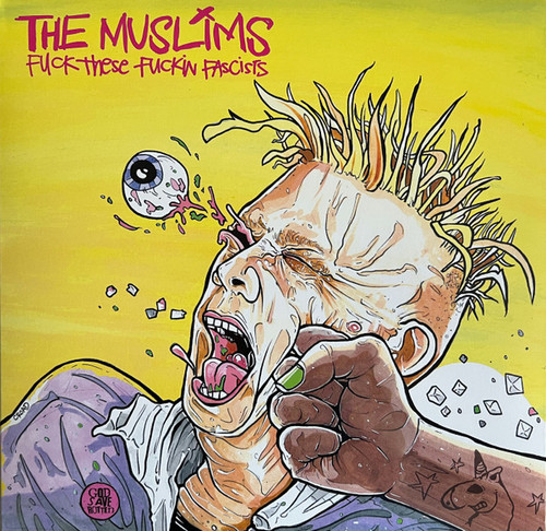 Fuck These Fuckin Facists - Muslims, The (#045778787388)