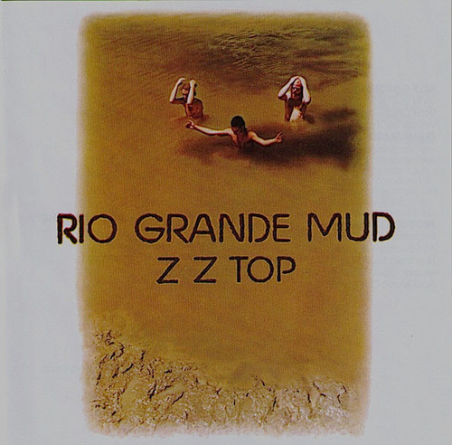 RIO GRANDE MUD - ZZ TOP (#075992738026)
