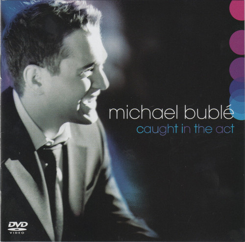 *USED* CAUGHT IN THE ACT - BUBLE, MICHAEL (#093624944423)