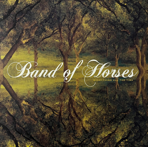 EVERYTHING ALL THE TIME - BAND OF HORSES (#098787069013)