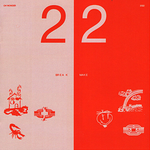 22 Break / 22 Make - Oh Wonder (#602445610570)