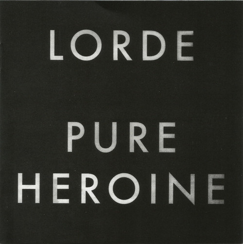 PURE HEROINE - LORDE (#602537519002)