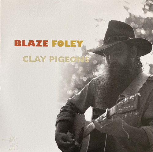 Clay Pigeons - FOLEY, BLAZE (#633914029418)