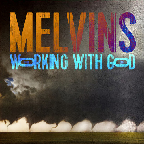 Working With God - Melvins (#689230023418)