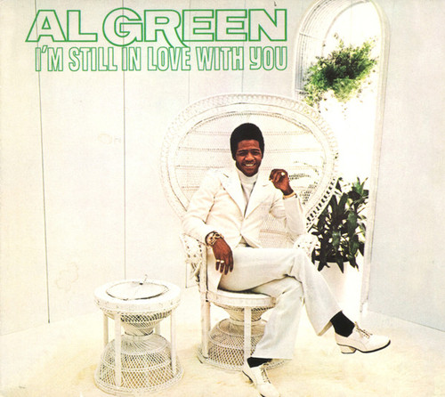 I'M STILL IN LOVE WITH YOU - GREEN, AL (#767981113623)