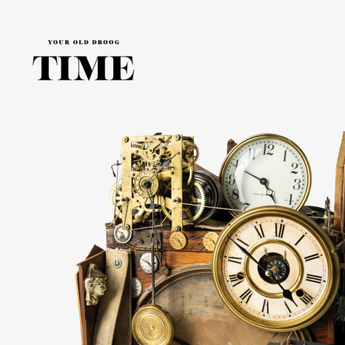 Time - Your Old Droog (#822720720323)