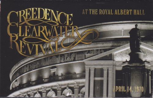 At The Royal Albert Hall - Creedence Clearwater Revival (#888072406629)