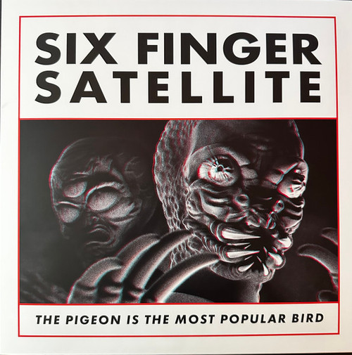 The Pigeon Is the Most Popular Bird (Remastered) - Six Finger Satellite (#098787145700)