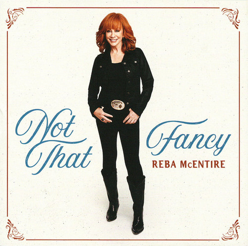 Not That Fancy - Mcentire, Reba (#602455630575)