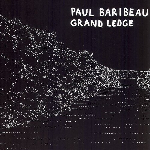 Grand Ledge - Baribeau, Paul (#633757033511)