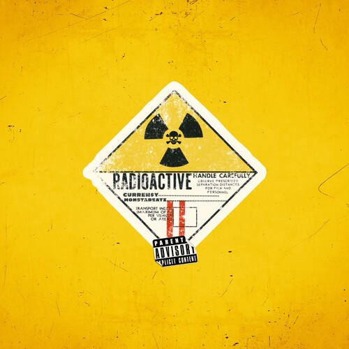 Radioactive - Curren$Y & Monstabeatz (#706091206184)