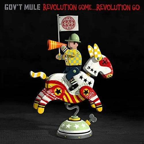 Revolution Come... Revolution Go - Gov't Mule (#888072570368)