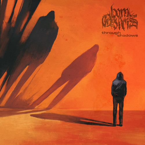 Through Shadows - Born of Osiris (#198704463471)