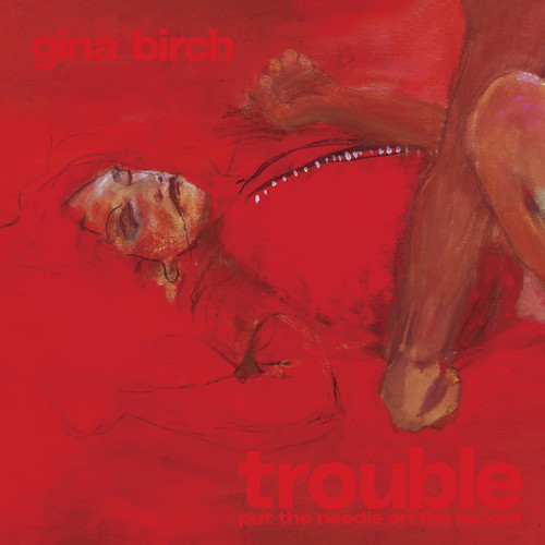 Trouble - Birch, Gina (#810074424776)