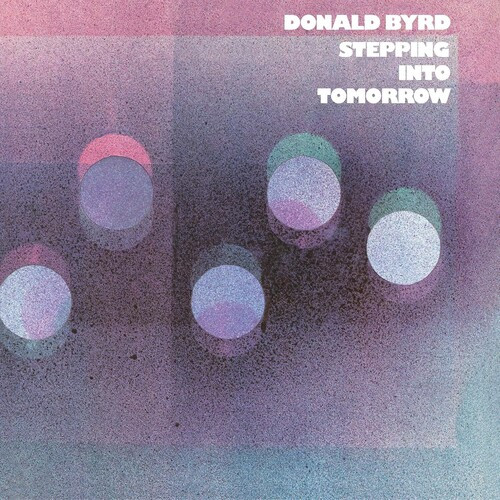Stepping Into Tomorrow - Byrd, Donald (#602465816822)