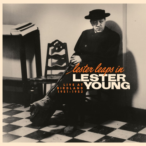 Lester Leaps In: Live At Birdland 1951-1952 - Young, Lester (#810177215820)