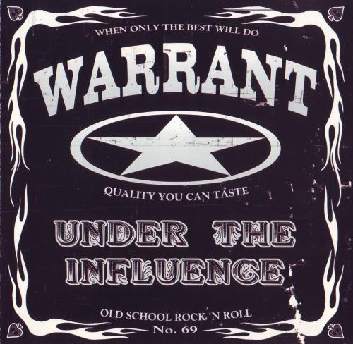 *USED* Under The Influence - Warrant (#670573008422)