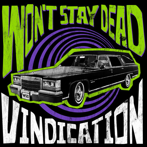 Vindication - Won't Stay Dead (#187223026526)