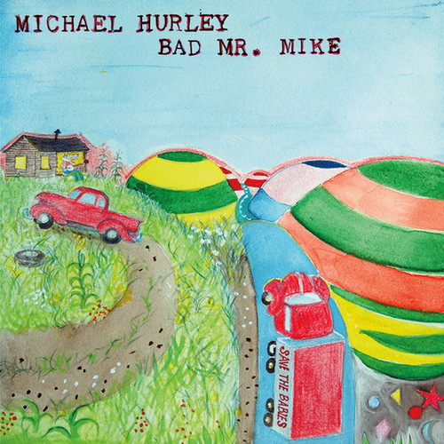 Bad Mr. Mike - Hurley, Michael  (#414973540966)