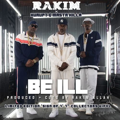 Be Ill - Rakim (#706091207204)