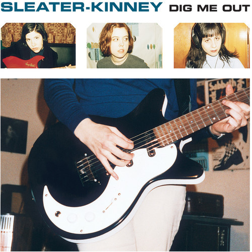 Dig Me Out - Sleater-Kinney (#098787110524)