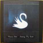 *USED* Among My Swan - Mazzy Star (#454480272905)