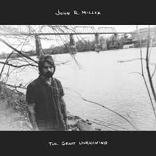 The Great Unknowing - Miller, John R. (#888072757035)