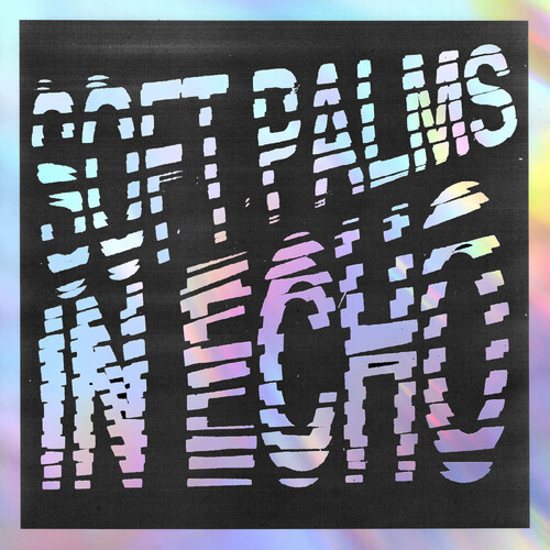 In Echo - Soft Palms (#812208015096)