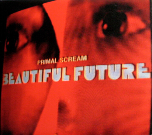 Beautiful Future - Primal Scream (#5026854641416)