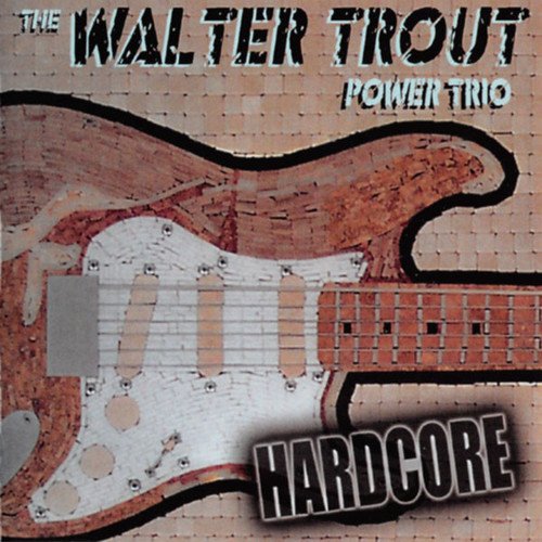 *USED* Hardcore - Trout, Walter Power Trio (#444341787310)