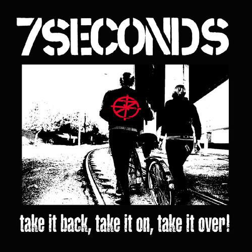 Take It Back, Take It on, Take It Over - White Vin - 7 Seconds (#603967190014)