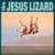 DOWN - JESUS LIZARD, THE (#036172113118)