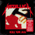 KILL 'EM ALL - METALLICA (#858978005134)
