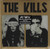 No Wow (Original & The Tchad Blake Mix 2022) - Kills, The (#887830016827)