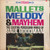 *USED* Mallets Melody & Mayhem - The Exciting Percussion  - Goodman, Saul  (#404051711210)