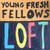 Loft - Young Fresh Fellows (#634457222687)
